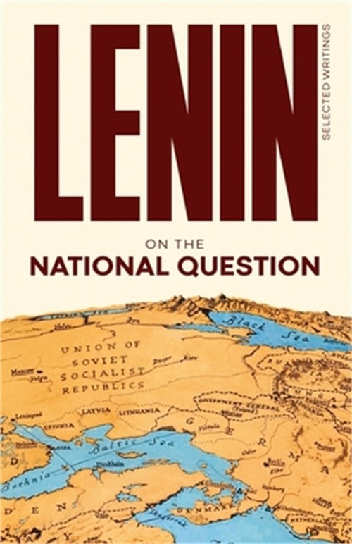 Lenin Selected Writings: On the National Question (Paperback or Softback)