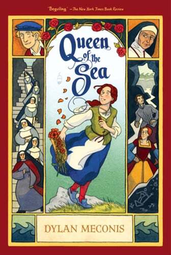 Queen of the Sea: A Graphic Novel by Dylan Meconis: Used