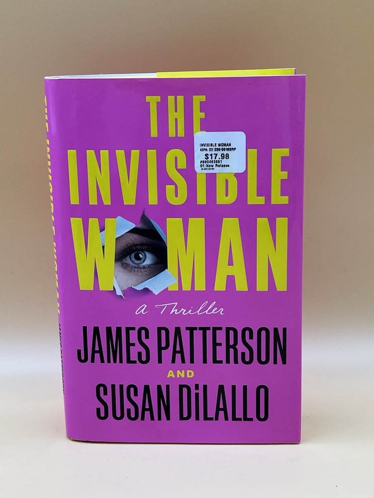 Invisible Woman by James Patterson and Susan DiLallo (2026, Hardcover)
