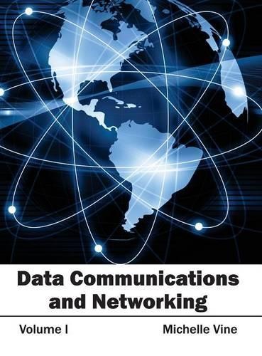 Data Communications and Networking: Volume I (Hardback)