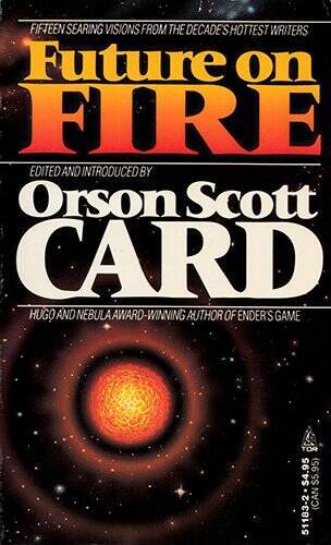 Future On Fire - Mass Market Paperback By Card, Orson Scott - GOOD