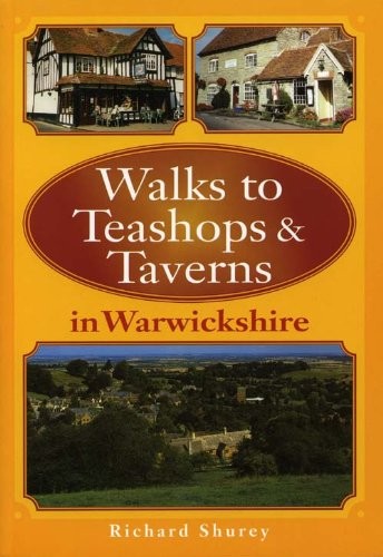 Walks to Teashops and Taverns in Warwickshire (T... by Shurey, Richard PaperbackFREE US DELIVERY | ISBN: 1853067830 | Quality Books