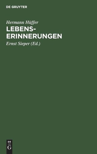 Hermann Hüffer Lebenserinnerungen (Hardback)