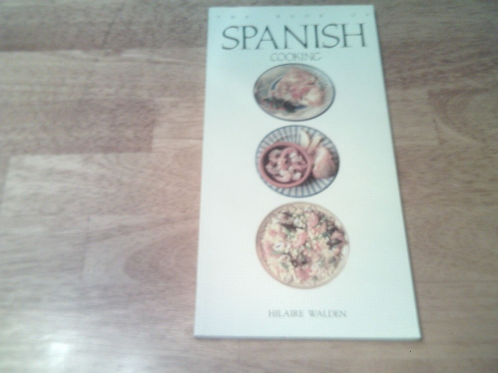 The Book of Spanish Cooking by Walden