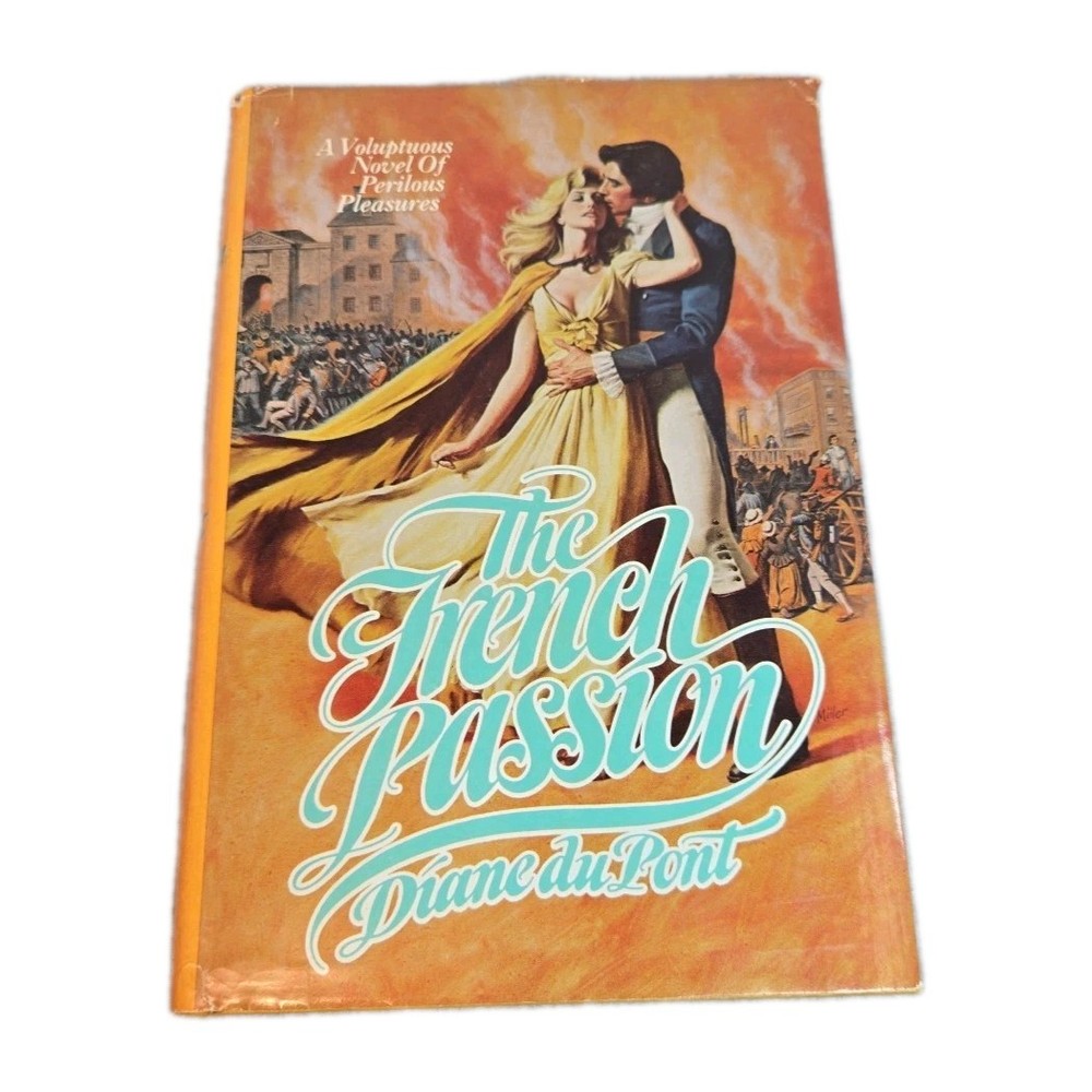 French Passion Diane du Pont 1977 Historical Romance Book Club Edition Fawcett