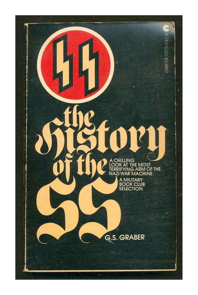 The History Of The SS by G.S. Graber PB 1978 Schutzstaffel Third Reich