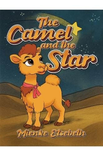Mienke Etsebeth The Camel and the Star (Paperback)Another great item from Rarewaves USA | Free delivery!