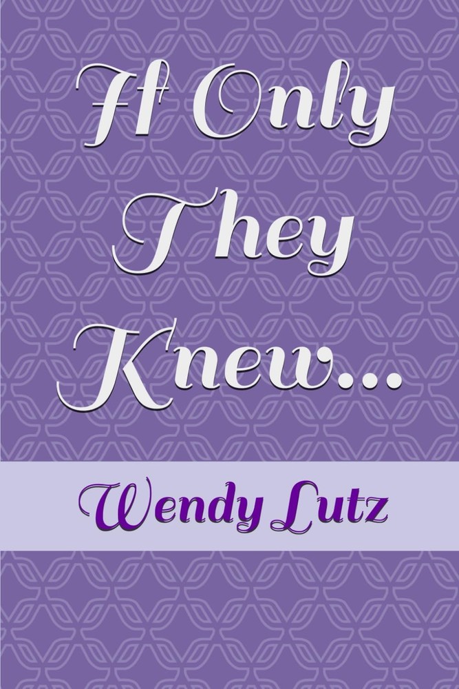 If Only They Knew…
