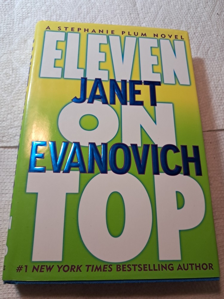Janet Evanovich Stephanie Plum Eleven on Top HC 1st edition 2005 Bounty Hunter