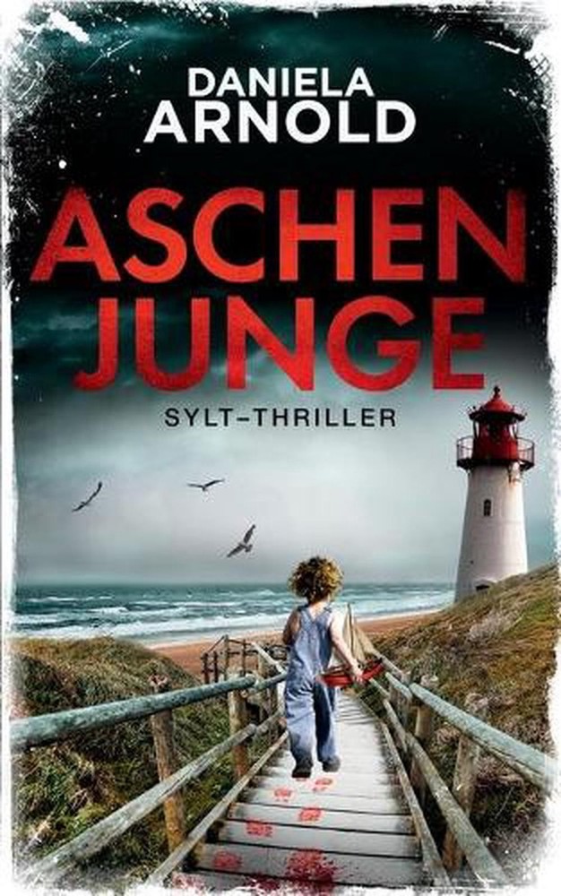 Aschenjunge: Sylt-Thriller by Daniela Arnold (German) Paperback Book