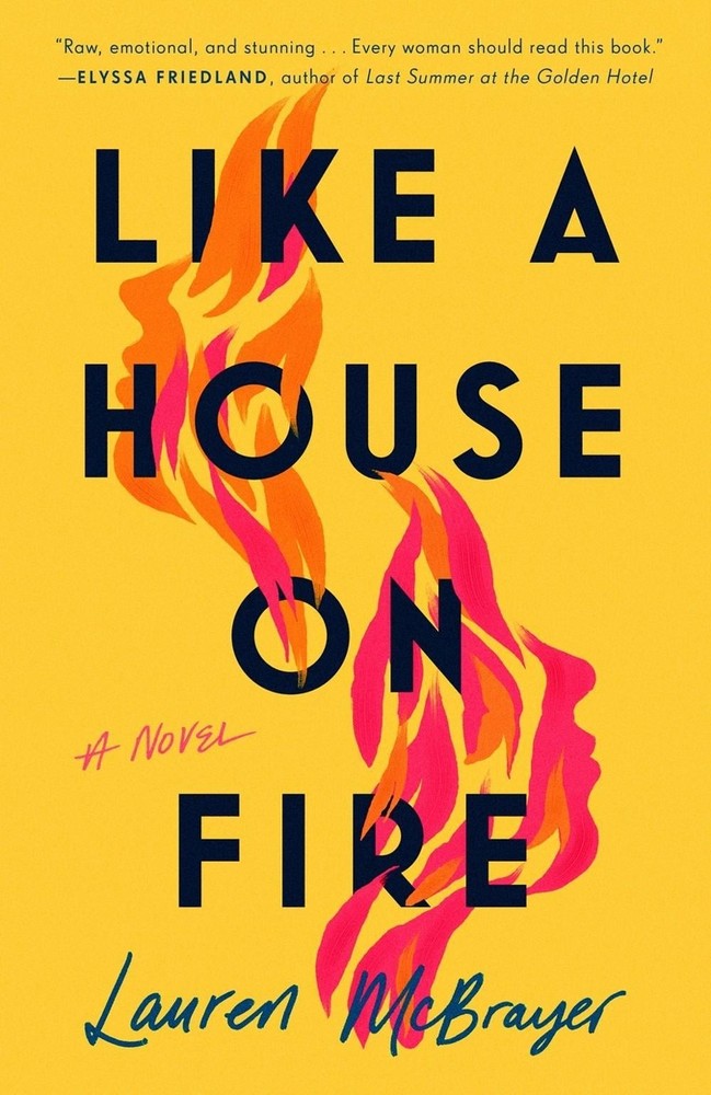 Like a House on Fire by Lauren Mcbrayer (English) Paperback Book