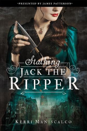 Kerri Maniscalco Stalking Jack the Ripper (Hardback) Stalking Jack the Ripper