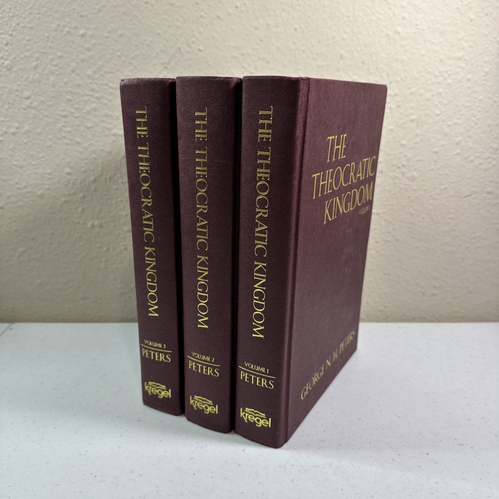 The Theocratic Kingdom Vols 1-3 By George N. H. Peters 1972 Hardcover