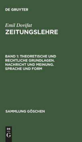 Theoretische Und Rechtliche Grundlagen : Nachricht Und Meinung; Sprache Und F...
