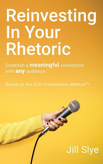 Reinvesting In Your Rhetoric
