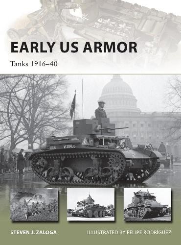 Steven J. Zaloga Early US Armor (Paperback) New VanguardAnother great item from Rarewaves USA | Free delivery!