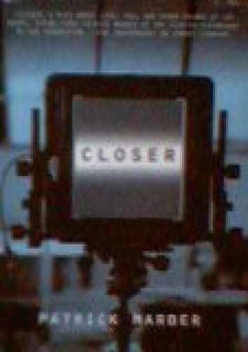 Closer - Hardcover, by Patrick Marber - Very Good b