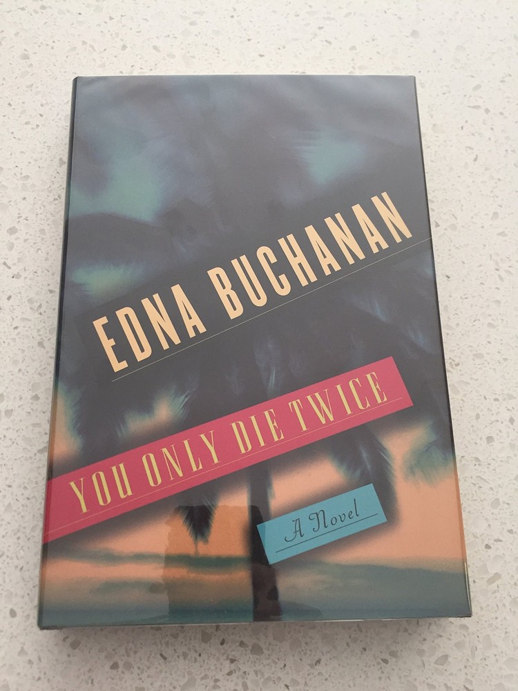 You Only Die Twice: A Novel