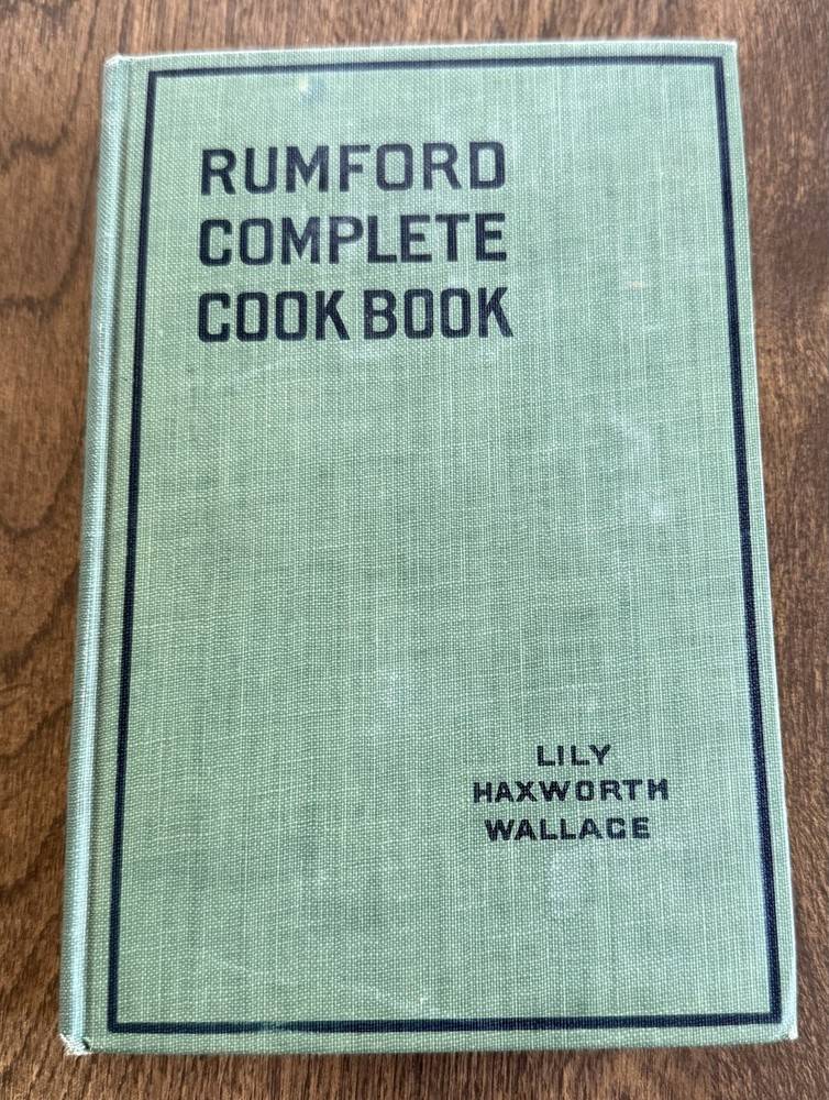 Vintage 1929 RUMFORD COMPLETE COOKBOOK - H/C Lily Haxworth Wallace