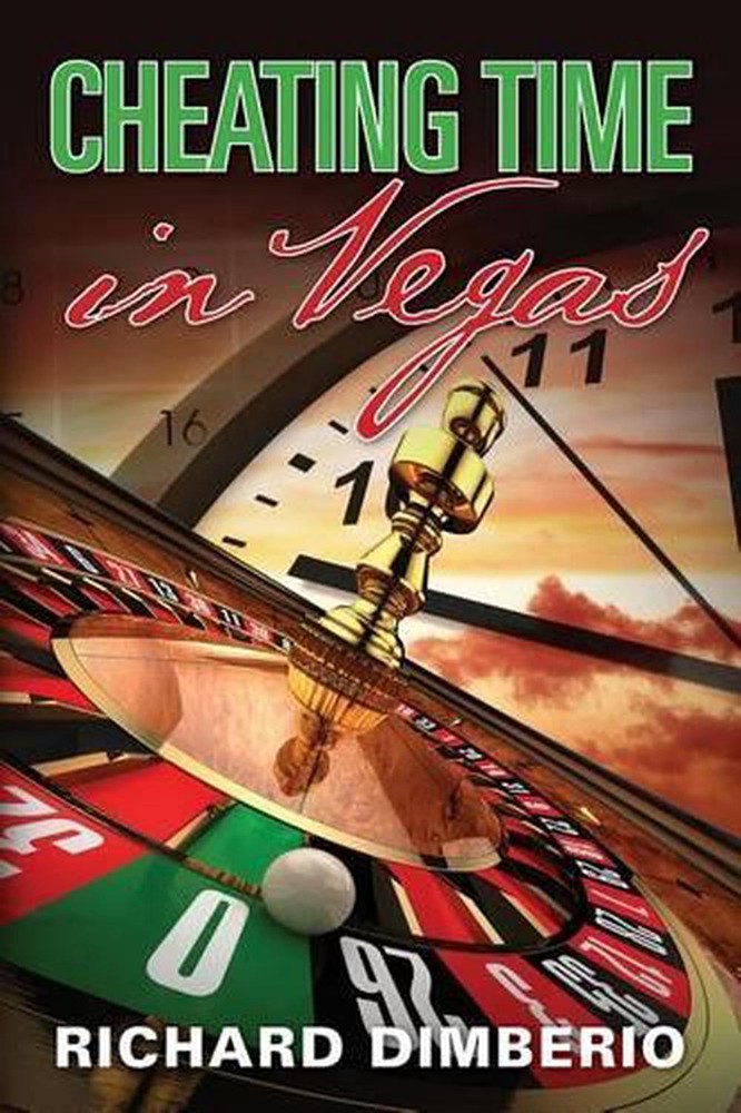 Cheating Time in Vegas by Richard Dimberio (English) Paperback Book