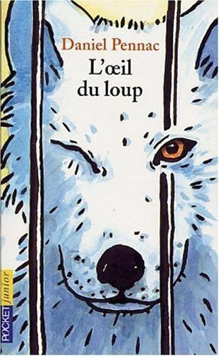 L'Oeil Du Loup, Paperback by Pennac, Daniel, Like New Used, Free shipping in ...