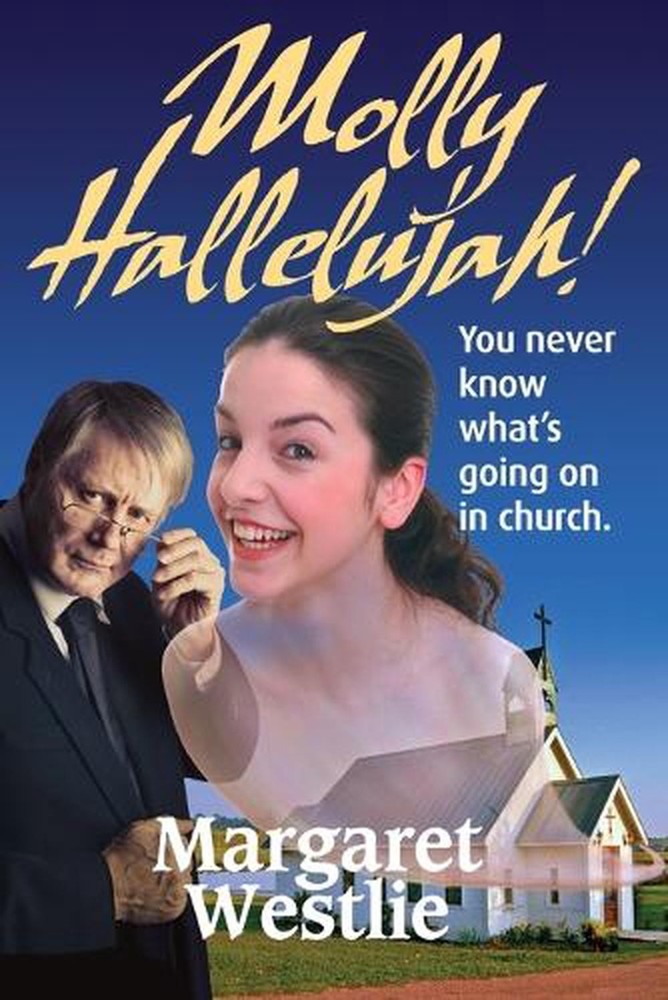 Molly Hallelujah! by Margaret A. Westlie Paperback Book