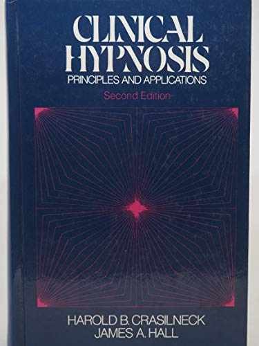 Clinical Hypnosis: - Hardcover, by Crasilneck Harold B.;Hall - Acceptable