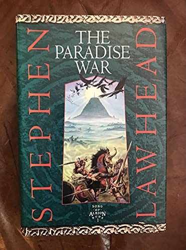 The Paradise War (Song of Albion, - Hardcover, by Lawhead Steve - Acceptable c