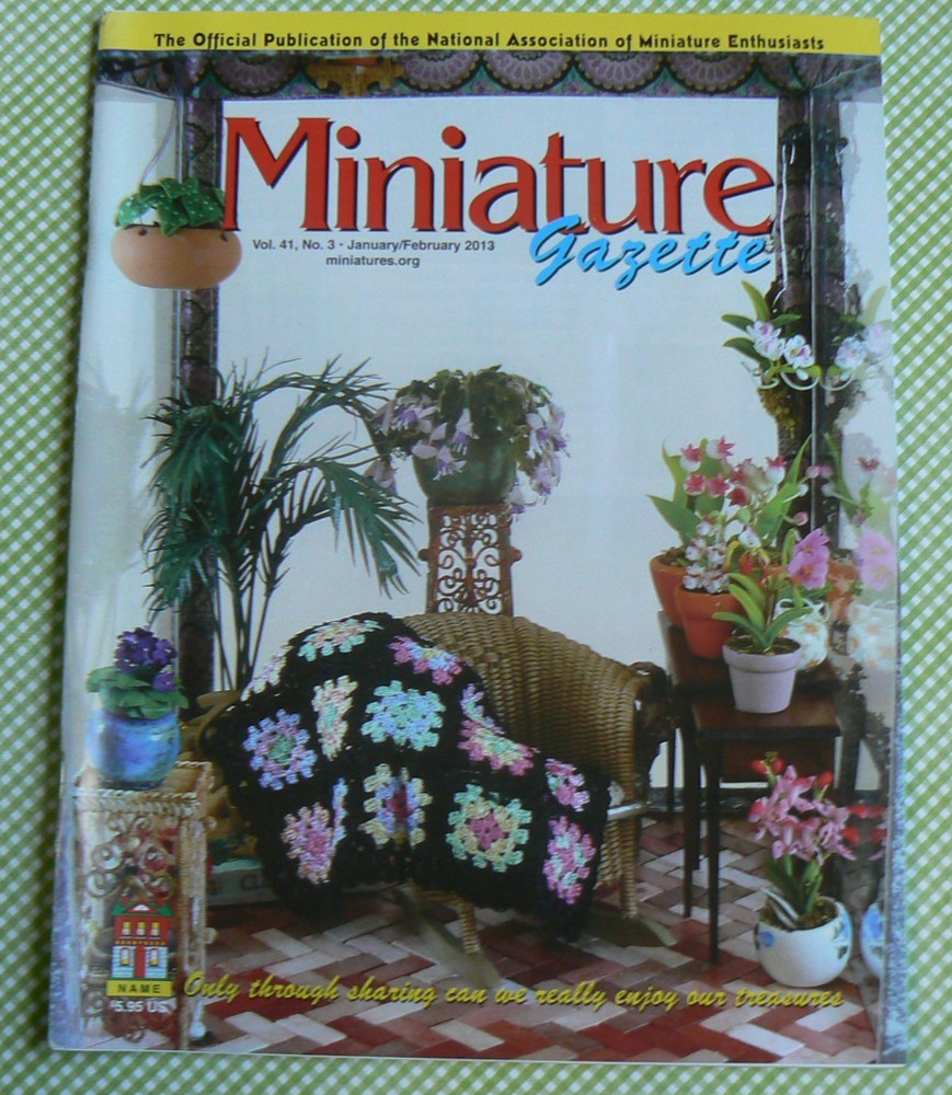 Jan/Feb 2013 Miniature Gazette magazine, dollhouse + NAME,Portland Centerpiece 3