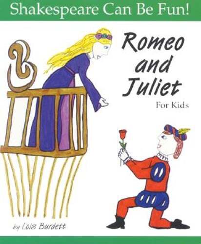 Romeo and Juliet for Kids by Lois Burdett: Used