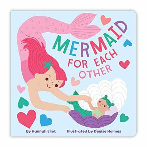 Mermaid for Each Other - Board book, by Eliot Hannah - Very Good