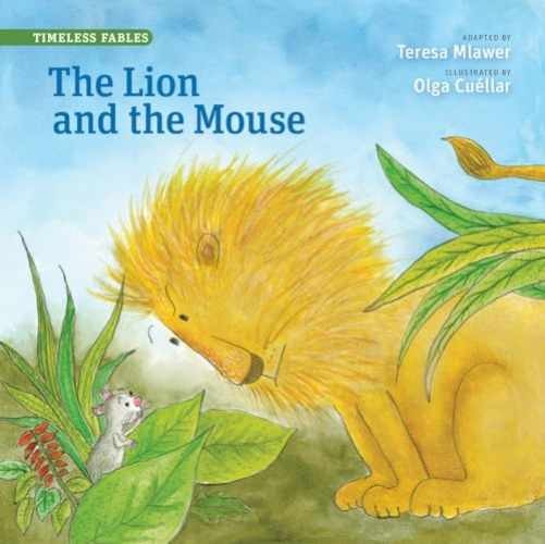 The Lion and the Mouse (Timeless - Paperback, by Teresa Mlawer - Very Good