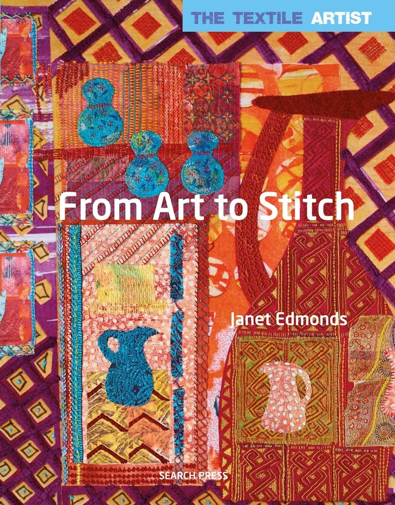 From Art to Stitch (Textile Artist)