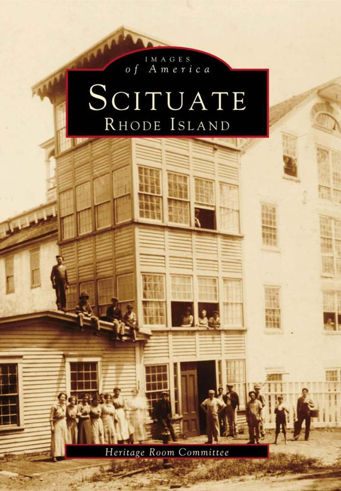 NEW Arcadia Publishing Scituate, Rhode Island, RI 9780738564197 Images of Americ