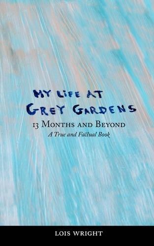 Lois Wright My Life at Grey Gardens (Paperback)Another great item from Rarewaves USA | Free delivery!