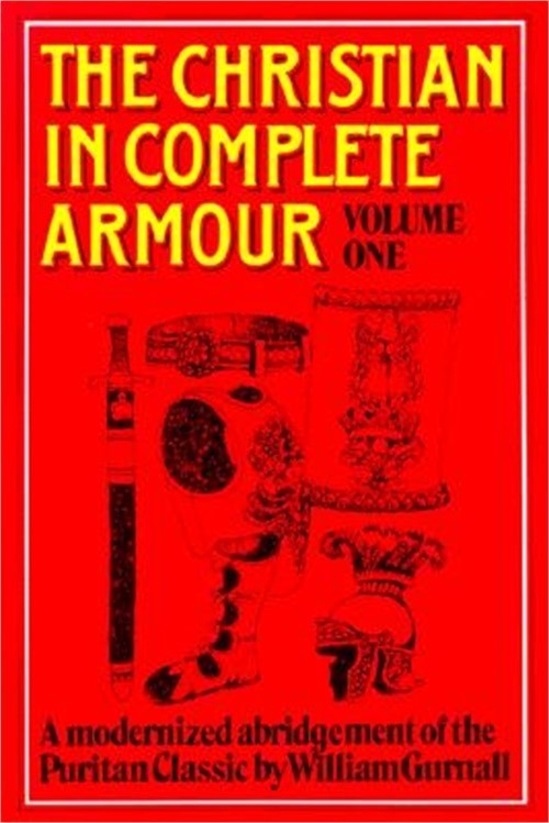 Christian in Complete Armour, Volume 1 (Paperback or Softback)