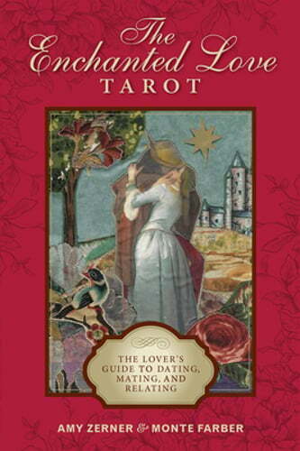 Enchanted Love Tarot Guide for Dating Mating and Relationships