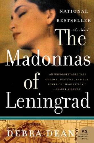 The Madonnas of Leningrad: A Novel - Paperback By Dean, Debra - ACCEPTABLE