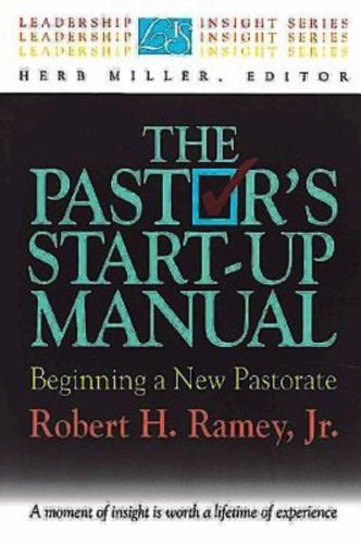 The Pastor's Start-Up Manual: Beginni..., Ramey, Robert