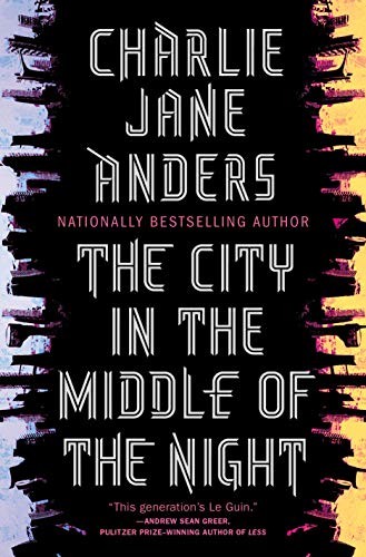 The City in the Middle of the Night, Anders, Charlie Ja