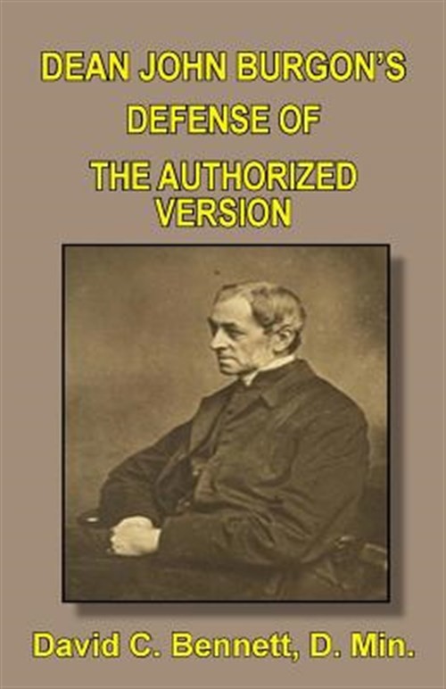 Dean John Burgon's Defense of the Authorized Version, Like New Used, Free shi...