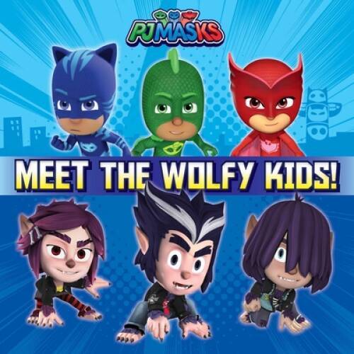 Meet the Wolfy Kids! (PJ Masks) - Paperback By Michaels, Patty - GOOD