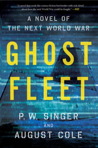 Ghost Fleet: A Novel of the Next World War - Paperback - ACCEPTABLE