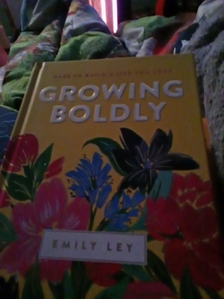 Growing Boldly : Dare to Build a Life You Love by Emily Ley (2021, Hardcover)