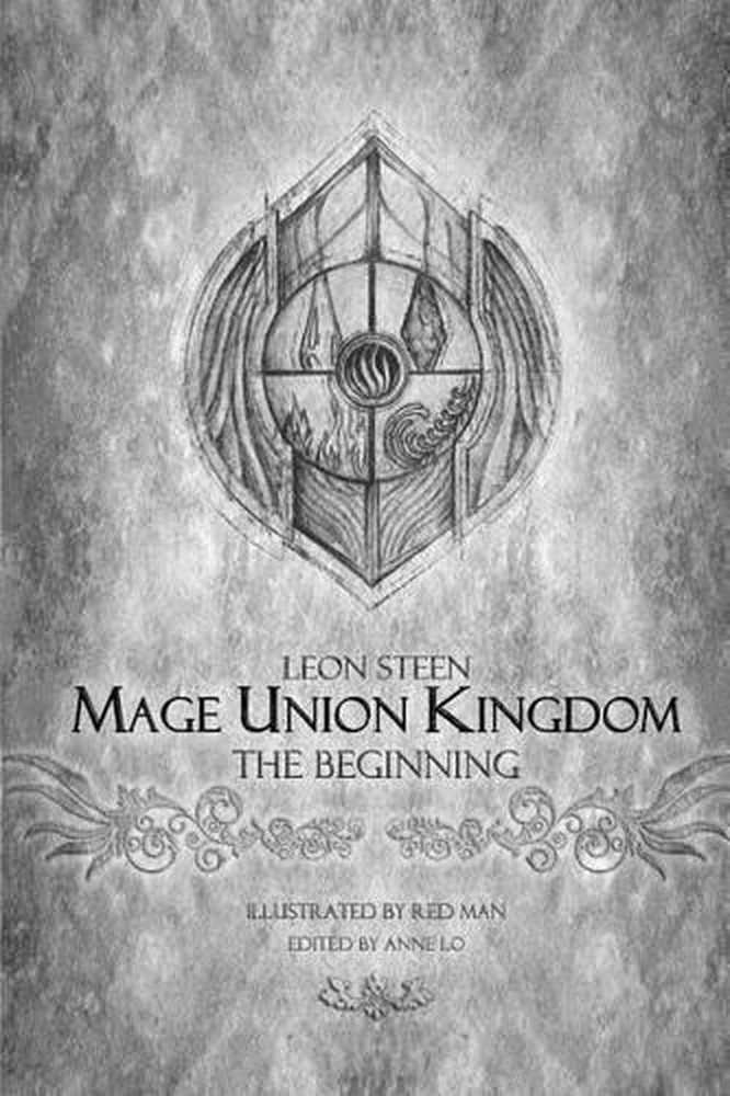 Mage Union Kingdom: The Beginning by Leon Steen (English) Paperback Book