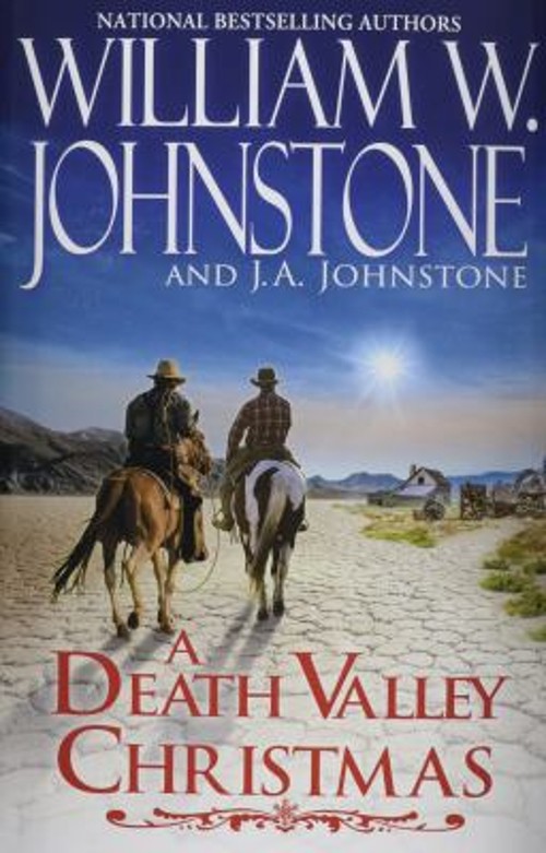A Death Valley Christmas Hardcover J. A., Johnstone, William W. JFree US Delivery | ISBN:1496731999