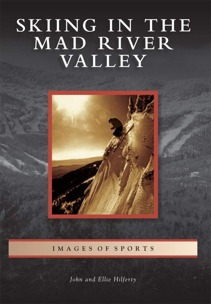 NEW Arcadia Publishing Skiing in the Mad River Valley, VT 9780738573656 Images o