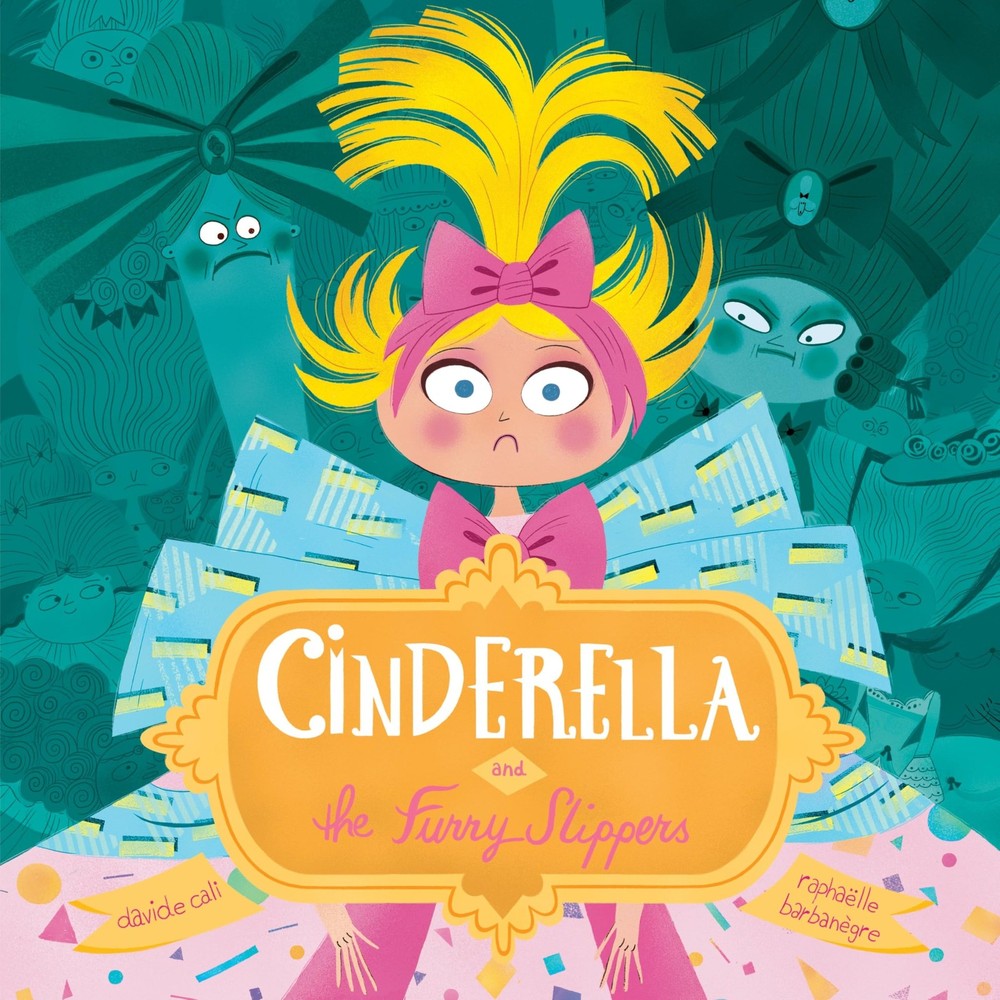 Cinderella and the Furry Slippers by Cali