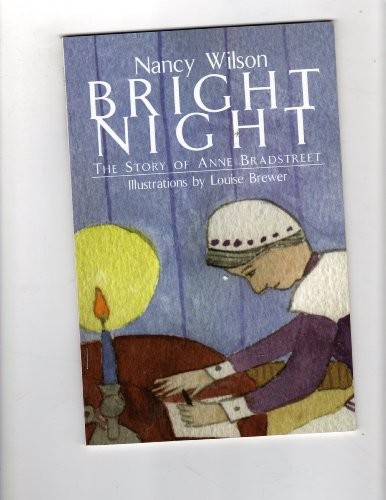 Title: Bright Night The Story of Anne ..., Nancy Wilson