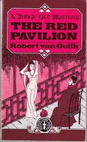 The Red Pavilion: A Chinese - Paperback, by Robert van Gulik - Very Good